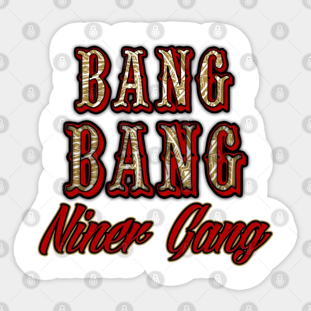 BANG BANG NINER GANG TROPICAL Sticker by BobJ